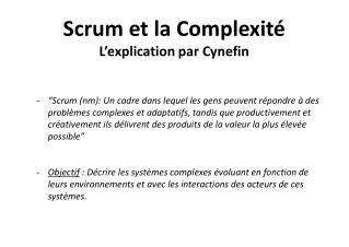 Scrum et la Complexité L’explication par Cynefin