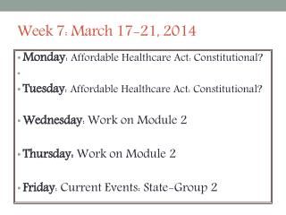 Week 7: March 17-21, 2014