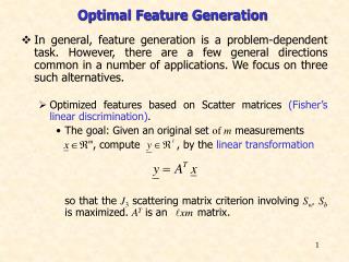 Optimal Feature Generation