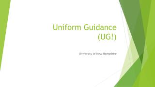 Uniform Guidance (UG!)