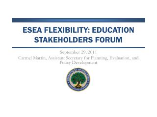 ESEA Flexibility: education Stakeholders forum