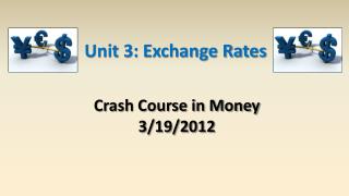 Unit 3: Exchange Rates