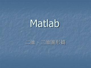 Matlab