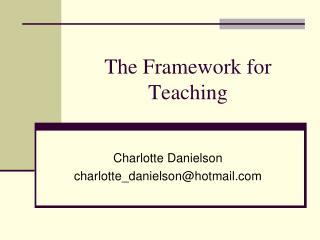 The Framework for Teaching