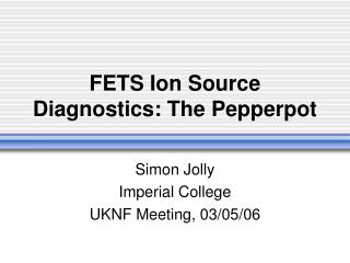 FETS Ion Source Diagnostics: The Pepperpot