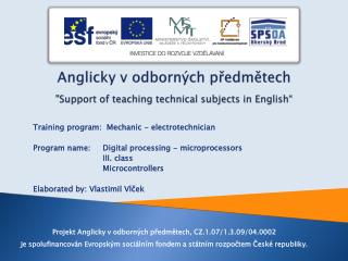 Anglicky v odborných předmětech &quot; Support of teaching technical subjects in English “