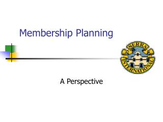 Membership Planning