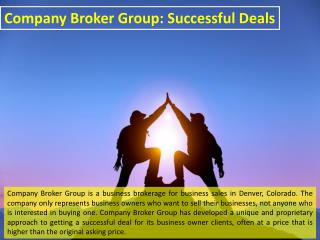 Company Broker Group: Successful Deals