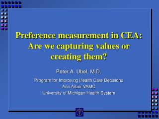 Preference measurement in CEA: Are we capturing values or creating them?