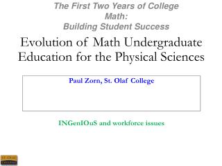 Evolution of Math Undergraduate Education for the Physical Sciences