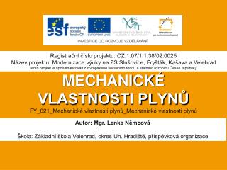 MECHANICKÉ VLASTNOSTI PLYNŮ FY_021_Mechanické vlastnosti plynů_Mechanické vlastnosti plynů