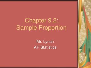Chapter 9.2: Sample Proportion