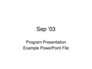 Sep ‘03