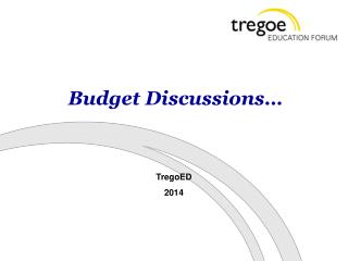 Budget Discussions…