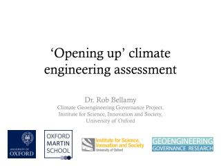 ‘Opening up’ climate engineering assessment