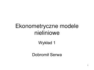 Ekonometryczne modele nieliniowe