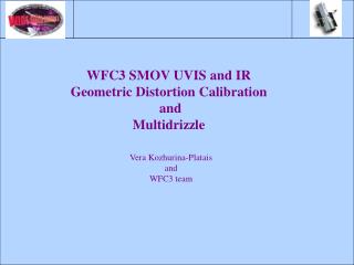 WFC3 SMOV UVIS and IR Geometric Distortion Calibration and Multidrizzle