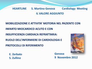 MOBILIZZAZIONE E ATTIVITA’ MOTORIA NEL PAZIENTE CON INFARTO MIOCARDICO ACUTO E CON