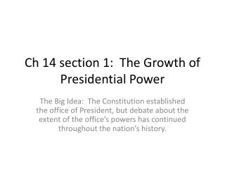 Ch 14 section 1: The Growth of Presidential Power