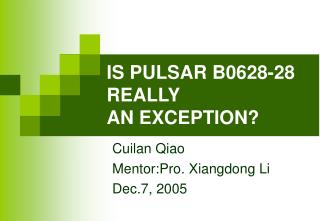 IS PULSAR B0628-28 REALLY AN EXCEPTION?