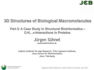 3D Structures of Biological Macromolecules Part 3: A Case Study in Structural Bioinformatics –