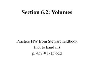 Section 6.2: Volumes