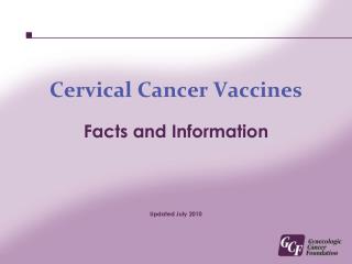 Cervical Cancer Vaccines
