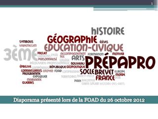 Diaporama présenté lors de la FOAD du 26 octobre 2012