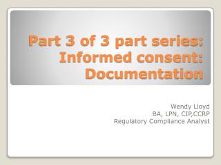 Part 3 of 3 part series: Informed consent: Documentation