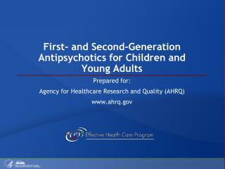 First- and Second-Generation Antipsychotics for Children and Young Adults