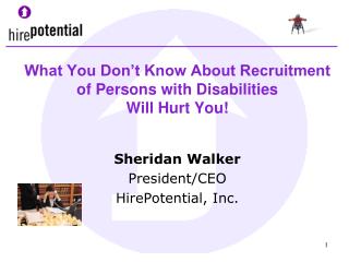 What You Don’t Know About Recruitment of Persons with Disabilities Will Hurt You!