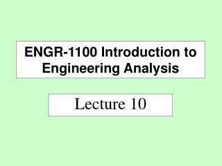 ENGR-1100 Introduction to Engineering Analysis