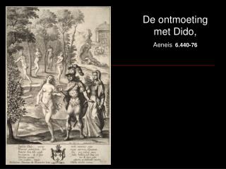 De ontmoeting met Dido, Aeneis 6.440-76