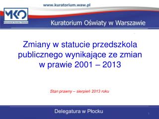 Zmiany w statucie przedszkola publicznego wynikające ze zmian w prawie 2001 – 2013