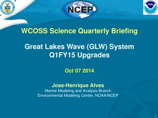 Jose-Henrique Alves Marine Modeling and Analysis Branch Environmental Modeling Center, NOAA/NCEP