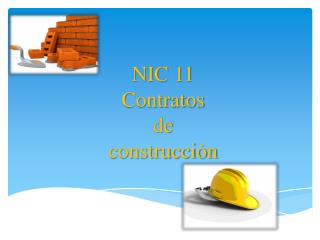 N IC 11 Contratos de construcción