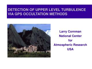 DETECTION OF UPPER LEVEL TURBULENCE VIA GPS OCCULTATION METHODS