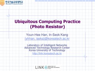 Ubiquitous Computing Practice ( Photo Resistor )