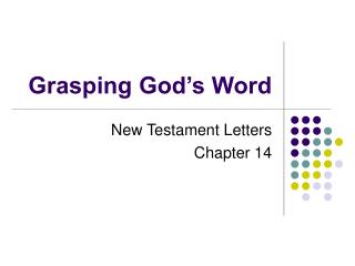 Grasping God’s Word