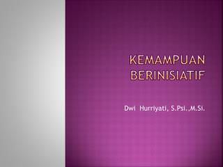 KEMAMPUAN BERINISIATIF