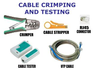 CABLE CRIMPING AND TESTING