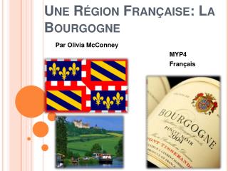Une Région Française: La Bourgogne