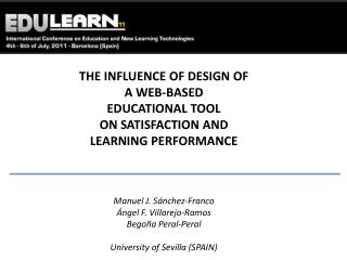 THE INFLUENCE OF DESIGN OF A WEB-BASED EDUCATIONAL TOOL ON SATISFACTION AND LEARNING PERFORMANCE