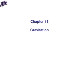 Chapter 13 Gravitation