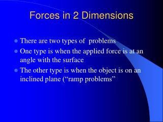 Forces in 2 Dimensions