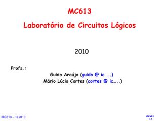 MC613 Laboratório de Circuitos Lógicos