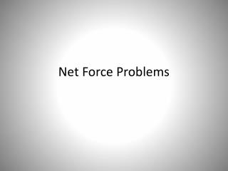 Net Force Problems