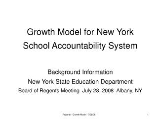 Growth Model for New York School Accountability System