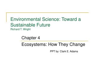 Environmental science towards a sustainable future 11th edition