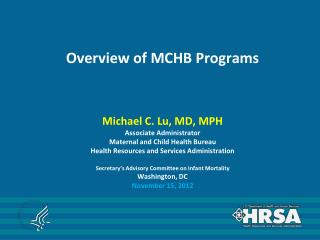 Overview of MCHB Programs